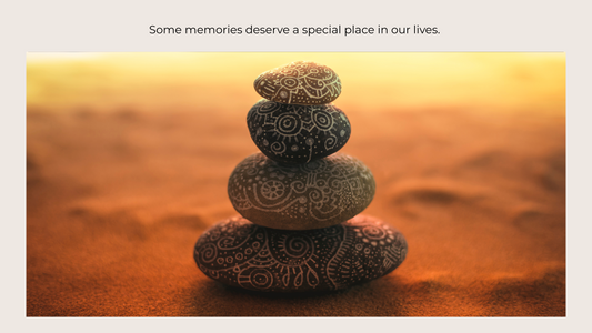 How to Make Cherished Moments Tangible (and Give Them a Special Place)