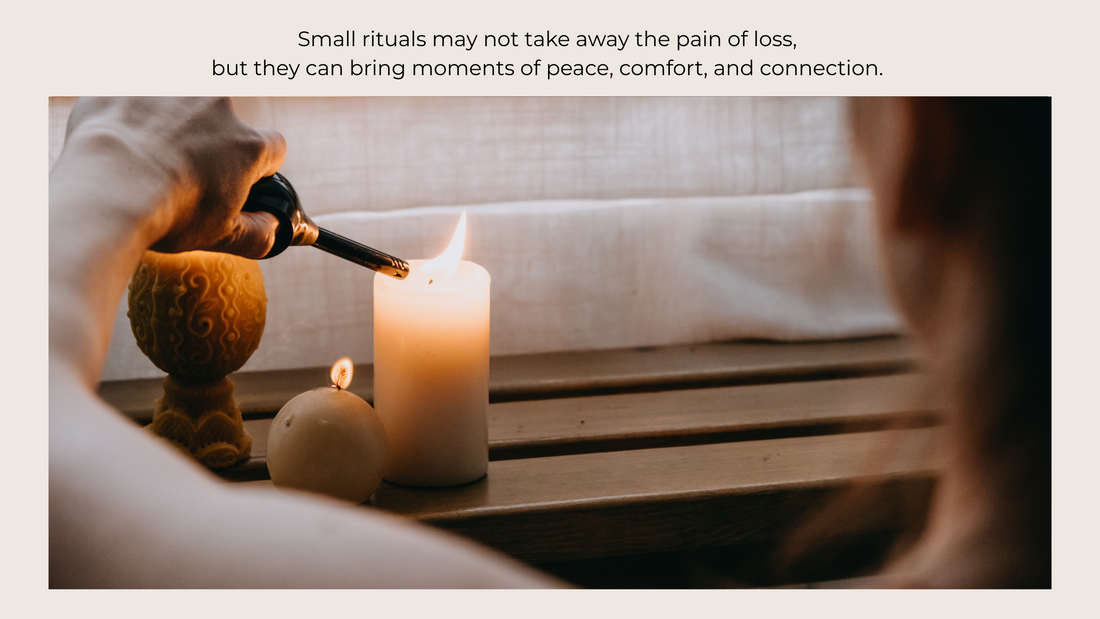 Why Small Rituals Can Help in Processing Grief
