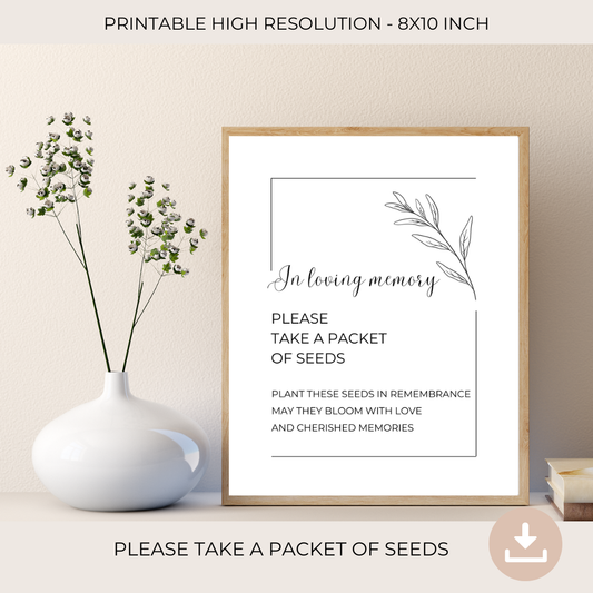 Take a Packet of Seeds – Funeral Sign Printable