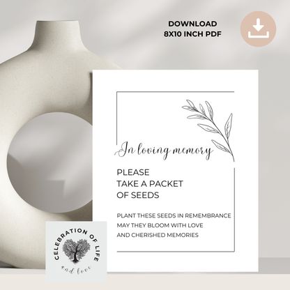 Take a Packet of Seeds – Funeral Sign Printable